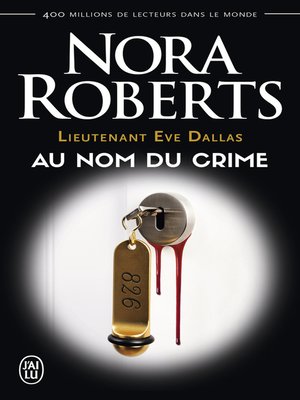 cover image of Lieutenant Eve Dallas (Tome 12)--Au nom du crime
